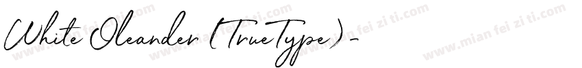 White Oleander (TrueType)字体转换